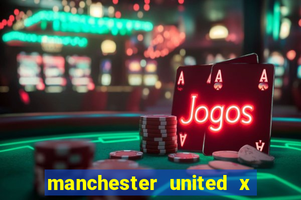 manchester united x leicester futemax